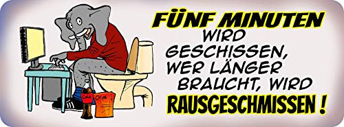 Schatzmix Spruch 5 Min. Wird geschissen, wer länger Metallschild 27x10 cm Wanddeko tin Sign Blechschild, Blech, Mehrfarbig, 20x30 cm