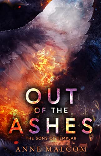 Out of the Ashes (Sons of Templar MC Book, Band 3)