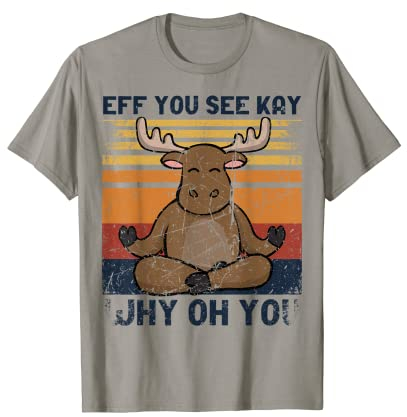Eff You See Kay Why Oh You Funny Vintage Rentier Yoga Lover T-Shirt