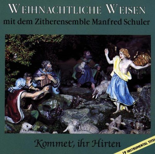 Weihnachtliche Weisen-Kommet ihr Hirten (Zither Weihnacht Instrumental)