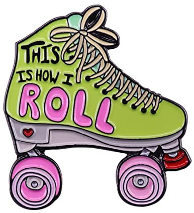 Broche rétro en émail avec inscription « This is how I Roll Roller Roller Derby » - Cadeau esthétique des années 80 - En métal - Sans pierre précieuse, Métal, Pas de gemme