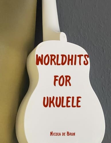 WORLDHITS FOR UKULELE