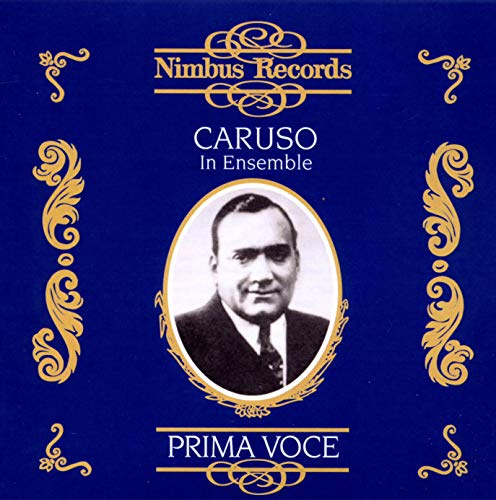 Caruso In Ensemble: Prima Voce