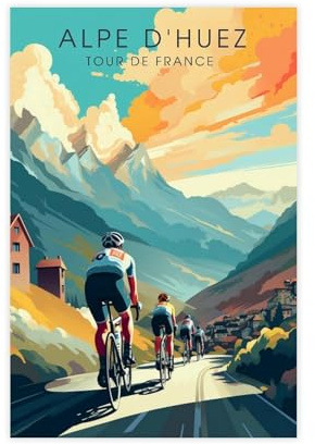 teakcang Poster Tour de France Druck Alpe D'Huez Leinwandposter Schlafzimmer Dekor Landschaft Büro Zimmer Dekor Geschenk 50 x 75 cm