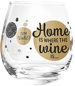 Whiskyglas, Wasserglas oder auch Weinglas mit Spruch Home is Where the Wine is