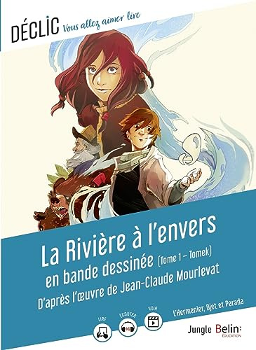 La Rivière à l'envers en bande dessinée: Tome 1 : Tomek