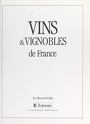 Vins et vignobles de France (French Edition)