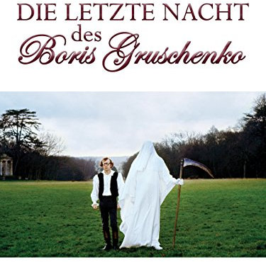 Die letzte Nacht des Boris Gruschenko [dt./OV]