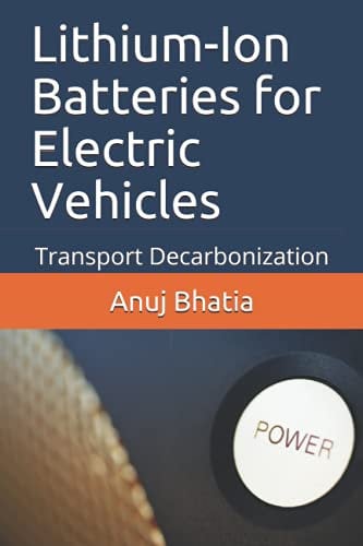 Lithium-Ion Batteries for Electric Vehicles: Transport Decarbonization