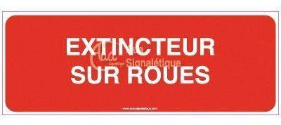AUA SIGNALETIQUE - Panneau Extincteur sur Roues - B - 640x240 mm, Vinyl adhésif