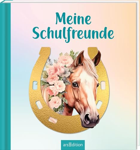 Meine Schulfreunde – Pferde: Freundebuch für die Grundschule | Geschenk für den Schulanfang