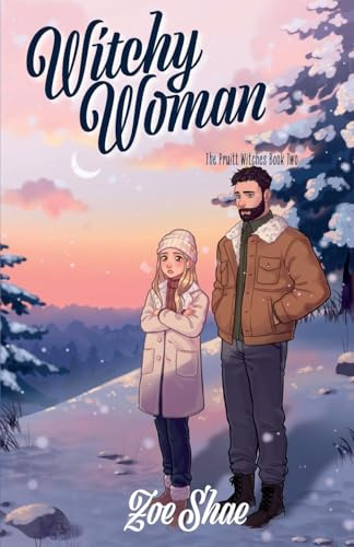 Witchy Woman (The Pruitt Witches, Band 2)