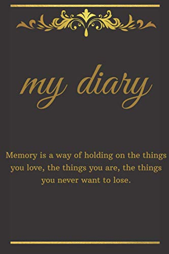My diary: My diari : A journal to keep your memories and write your plans