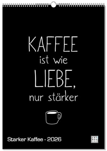 artboxONE Kalender 2026 Starker Kaffee Wandkalender A2 2026 Typografie