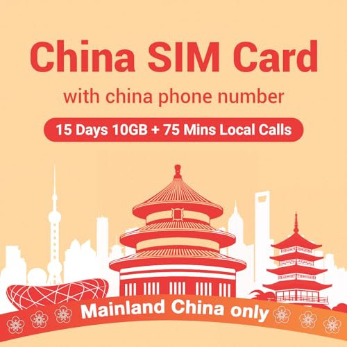 China SIM Card with Chinese Phone Number - 15 Days 10GB High-speed Communication, 75-Minute Local Calls, Easy Activate & 24/7 Customer Support,4G Prepaid SIM for Unlocked Phones