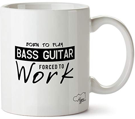 Hippowarehouse Born to Play Bass Guitar Forced to Work Printed Mug Cup Ceramic 10oz