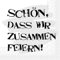 Sovie HORECA Tissue Serviette Schön, DASS wir zusammen feiern, Party Feier Kommunion Konfirmation, 33 x 33 cm, 100 Stück