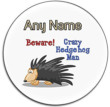 UNIGIFT – Crazy Igel Man Glänzende Untersetzer (Animal Slogan Design, weiß) jeder Name, einzigartig, Tier-Spieß, Tier-Motiv, Tier-Motiv, einzigartig, – Zoo dumm, niedlich, witzig, weiß, Rund