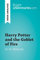 Harry Potter and the Goblet of Fire by J.K. Rowling (Book Analysis): Detailed Summary, Analysis and Reading Guide (BrightSummaries.com)