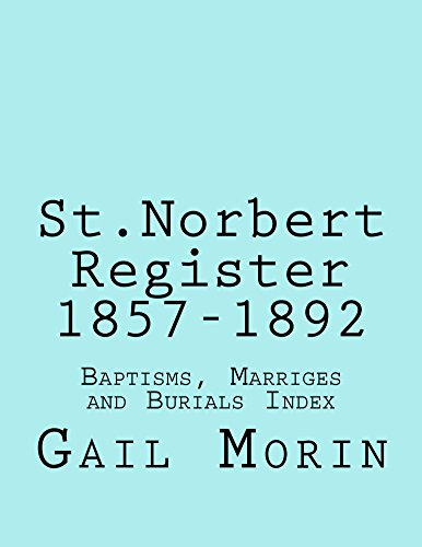 St.Norbert, Manitoba Register 1857-1892 (Church Registers Book 9)