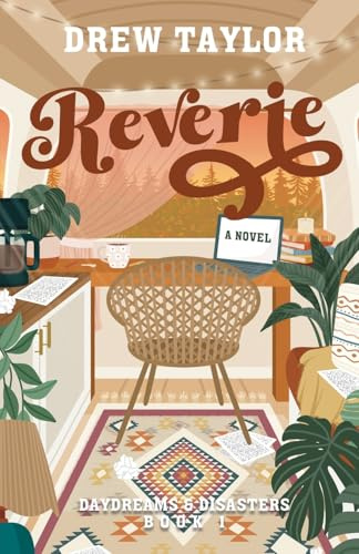 Reverie: a novel (Daydreams & Disasters, Band 1)