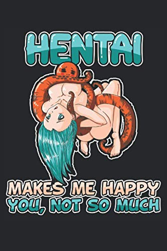 Kalender Anime 2021 Hentai makes me Happy you, not so much: Taschenkalender und Organizer für 2021 zum Planen und Organisieren von Terminen - ... Mit Jahresübersicht, Geburtstagsplan & Ferien