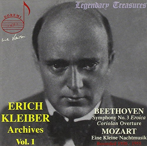 Beethoven: Symphony No. 3 (Eroica)/Mozart: Eine Kleine Nachtmusik (Erich Kleiber Archives Vol. 1)
