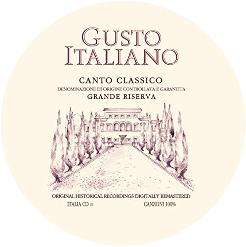 Gusto Italiano, 1 Audio-CD: Romantic and well-known traditional Italian songs, performed by Enrico Caruso, Mario Lanza, Beniamino Gigli and Tito Schipa