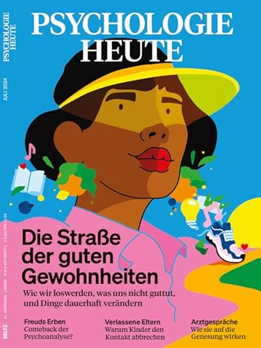 Psychologie Heute 7/2024 Die Straße der guten Gewohnheiten