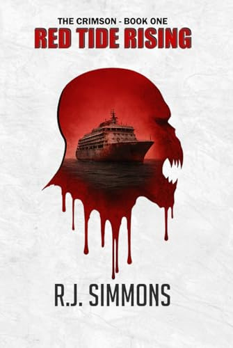 Red Tide Rising (The Crimson, Band 1)
