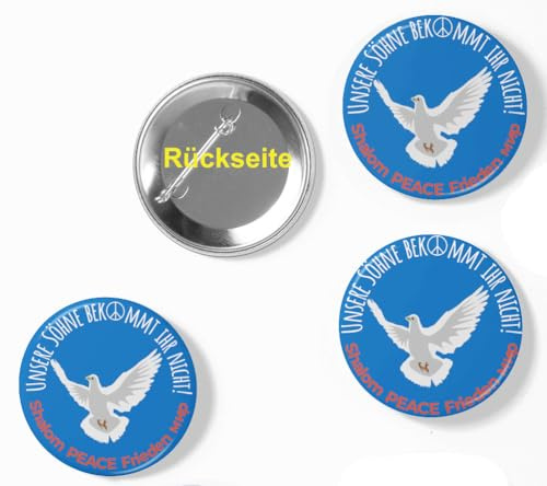 DEMO Buttons Friedenstaube Ansteckbuttons 59mm – Set mit Botschaft Unsere Söhne bekommt ihr nicht (unsere Söhne 3er Set)