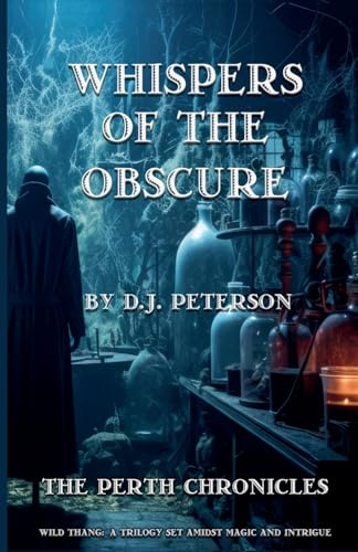 Whispers of the Obscure (The Perth Chronicles, Band 1)