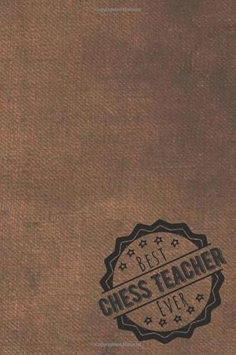 best Chess Teacher ever: dotted | dot grid journal TO DO LIST including | perfect Chess Teacher gifts
