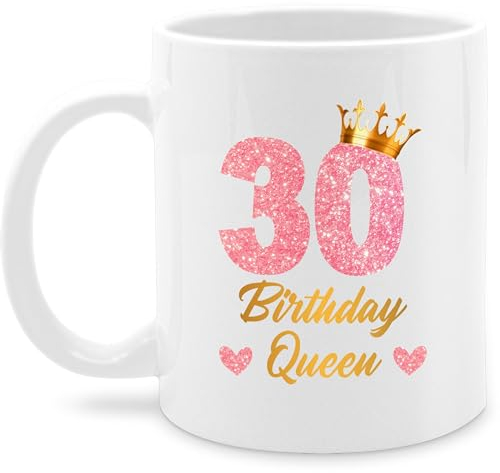 Tasse Tassen 325ml - 30. Geburtstag - 30 Birthday Queen Geburtstags Königin Geburtstagsgeschenk 30-325 ml - Weiß - jahre spruch frauen zum dreissig 30th kaffeetasse jährigen 30ig kaffeetassen