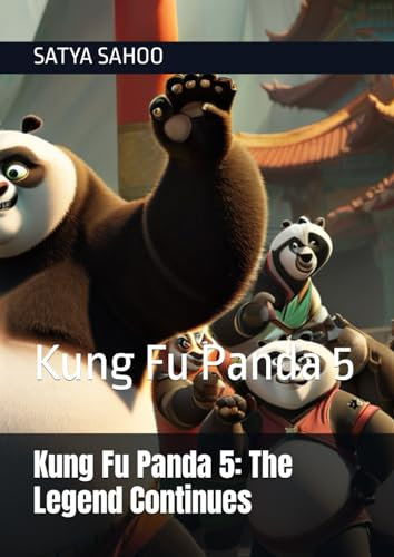 Kung Fu Panda 5: The Legend Continues: Kung Fu Panda 5