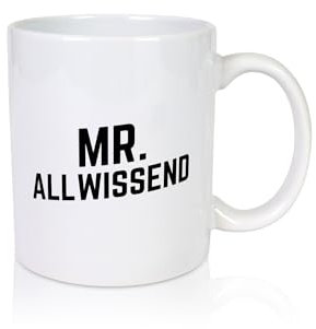 Mr. Allwissend | Lehrer | besserwisser - Tasse Weiss - Kaffeetasse/Geschenk/Familie