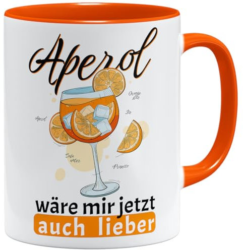 OM3® lustige Tasse mit Spruch - Aperol wäre mir jetzt auch lieber - Statement | Keramik Becher | 11oz 325ml | Beidseitig Bedruckt | Orange