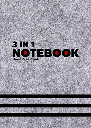3 in 1 Notebook: Lined, Grid, Blank Notebook With Numbered Pages : White Paper 99 Pages 90gsm : A4 Size 21x29.7 cm.