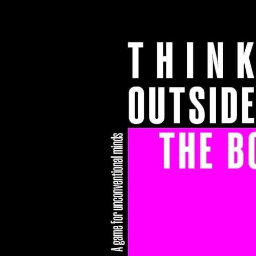 Think Outside The Box: A Game for unconventional Minds
