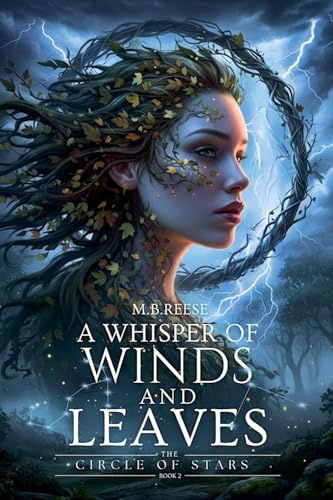 A Whisper of Winds and Leaves (The Circle of Stars, Band 2)