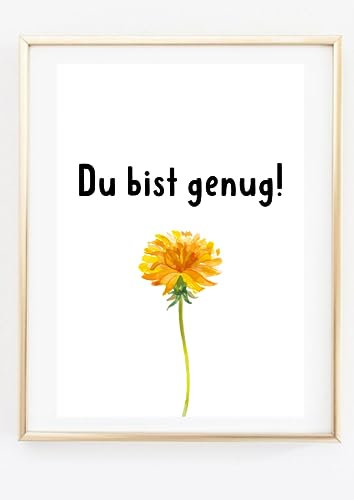 Din A4 Kunstdruck ohne Rahmen - Spruch - Du bist genug - Selbstliebe Selbstbewusstsein Motivation Bewusstesein - Bild Poster Druck