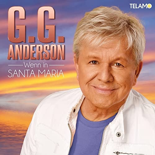 G.G. Anderson Wenn in Santa Maria Neues Album
