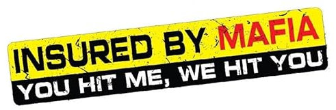 2PCS INSURED BY MAFIA Sticker Decal INSURANCE Funny Bumper Window Truck JDM RUSSIA Car Stickers 15cm x 3cm