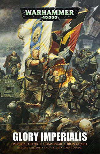 Glory Imperialis: An Astra Militarum Omnibus (Warhammer 40,000) (English Edition)
