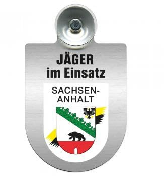 Einsatzschild mit Saugnapf - Jäger im Einsatz - 393821 incl. Regionenwappen Farbe Region Sachsen-Anhalt