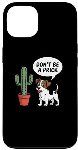 Jack Russell Terrier Don't Be A Prick Cactus Dog Lover Case for iPhone 13