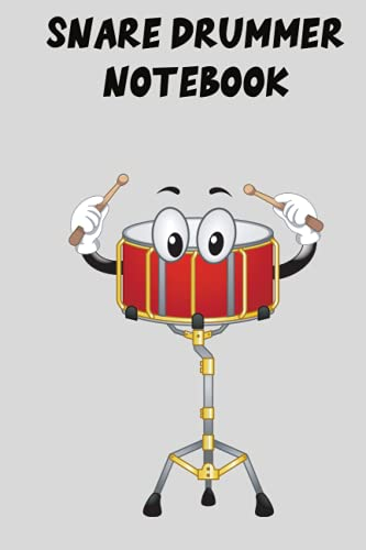 Snare Drums Notebook: Drum Player quote Notation Book with 100 Pages Note Sheets 6 x 9 inches