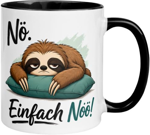 Faultier Tasse mit Spruch | Nö - Einfach Nöö | Geschenk Becher Büro Arbeit