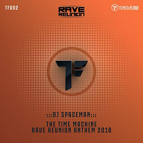 The Time Machine (Rave Reunion Anthem 2018) (Radio Mix)