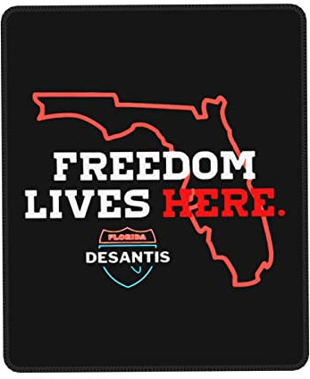 Mauspad Die Freiheit Lebt Hier, Florida Ron Desantis 2024 Präsident Schreibtischunterlage Premium Mousepad Waschbar Mausmatte Für Büro Zuhause Tastatur 25X30CM